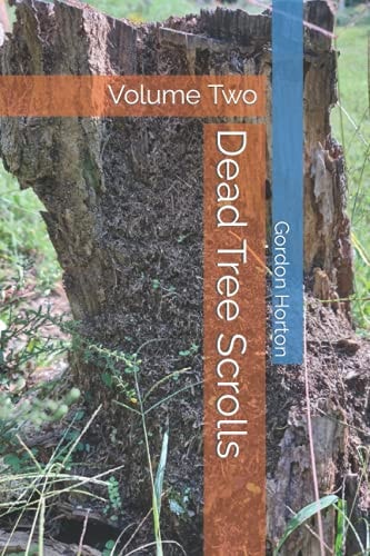 Dead Tree Scrolls Volume Two