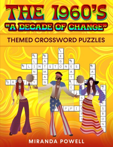 The 1960's Themed Crossword Puzzles 'A Decade of Change"