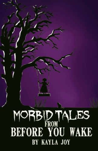 Morbid Tales From Before You Wake