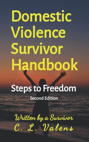 Domestic Violence Survivor Handbook Steps to Freedom