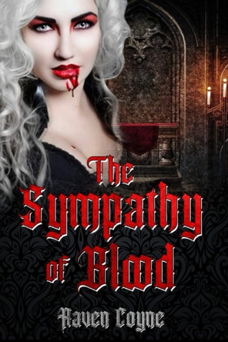 The Sympathy of Blood A Vampire's Tale