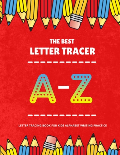The Best Letter Tracing Alphabet Book For Kids Uppercase and Lowercase Trainable Letters