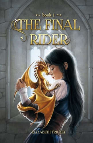 The Final Rider The Final Rider: Book 1