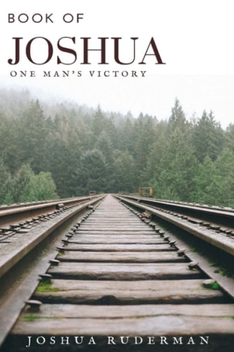Book of Joshua One Man's Victory