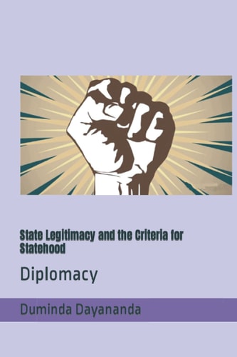 State Legitimacy and the Criteria for Statehood Diplomacy