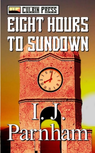 Eight Hours to Sundown