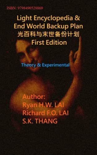 Light Encyclopedia and End World Backup Plan Fundamental of Christianity and Biblical Genetic Science