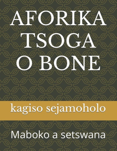 Aforika Tsoga O Bone Maboko a Setswana