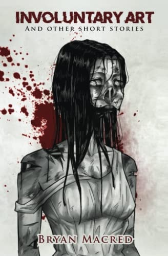 Involuntary Art And Other Short Stories