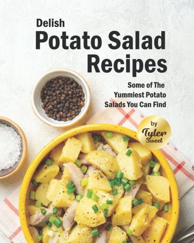 Delish Potato Salad Recipes Some of The Yummiest Potato Salads You Can Find
