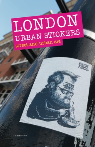 London Urban Stickers Street and Urban Art