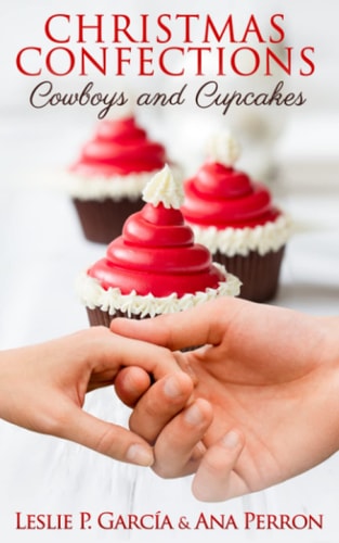 Christmas Confections, Cowboys, and Cupcakes