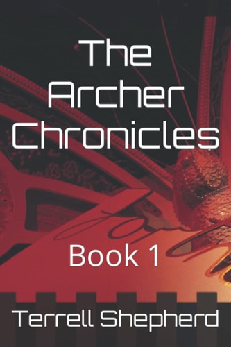 The Archer Chronicles Book 1