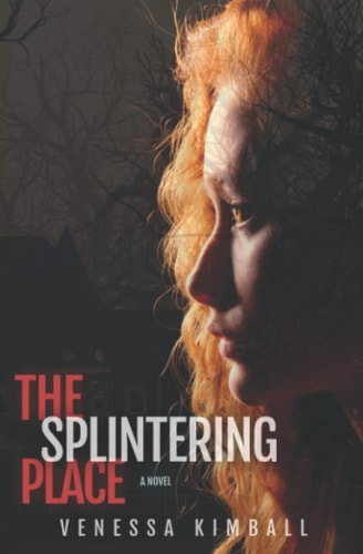 The Splintering Place