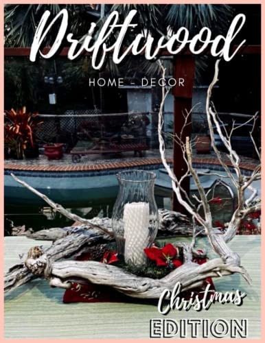 Driftwood - Home Design Christmas Edition