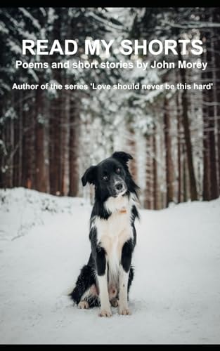 Read My Shorts An Anthology of Short Stories and Verse