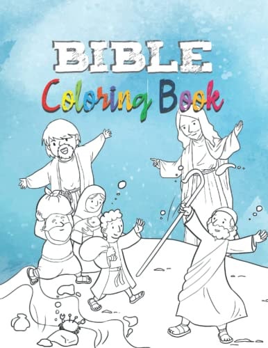 BIBLE Coloring Book Discover the Bible While Having Fun - Biblical Coloring Book for Kids