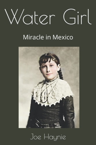 Water Girl Miracle in Mexico