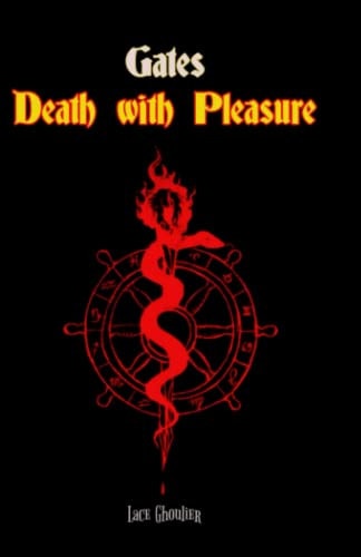 Gates; Death with Pleasure