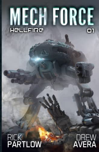 Hellfire A Military Sci-Fi Mech Series