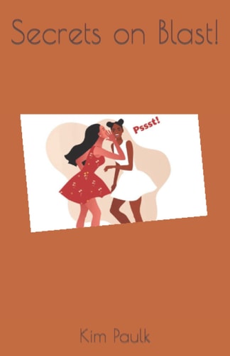 Secrets on Blast!