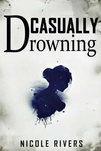Casually Drowning