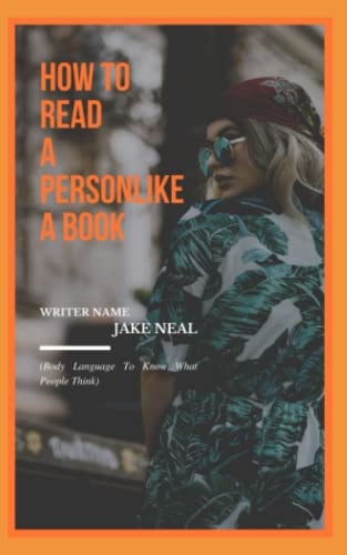 How to Read to a Person Like a Book (Body Language To Know What People Think)