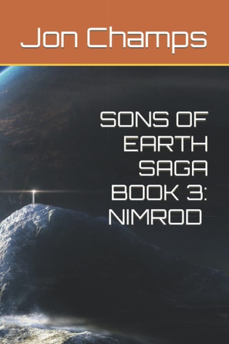 Sons of Earth Saga Book 3 Nimrod