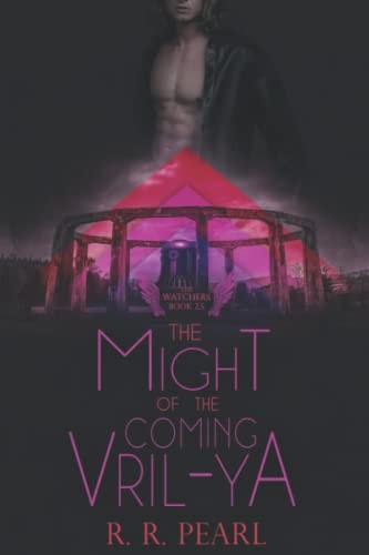 The Might of the Coming Vril-Ya