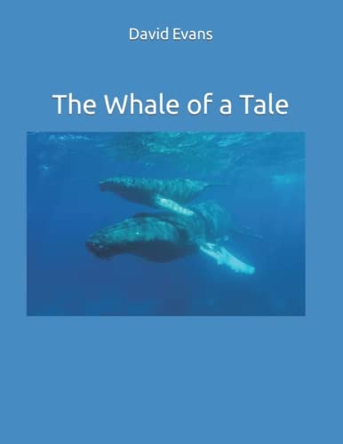 The Whale Of a Tale