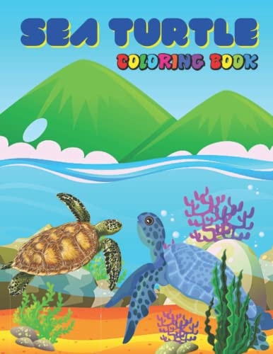 Sea Turtle Coloring Book Turtle Gift For Turtle Lovers for Kids