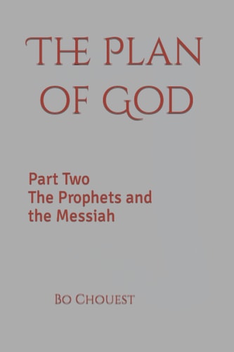 The Plan of God Part Two The Prophets and the Messiah