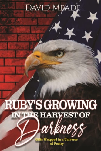 Ruby's Growing In The Harvest Of Darkness Gifts Wrapped In A Universe of Darkness