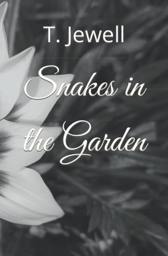Snakes in the Garden