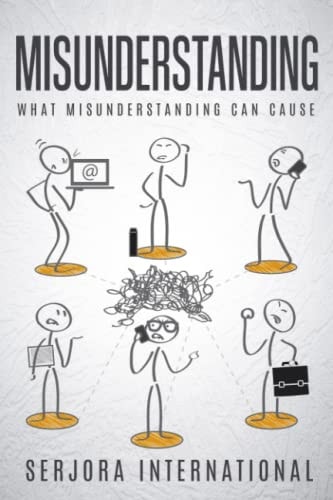 Misunderstanding What Misunderstanding Can Cause