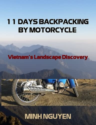 11 Days Backpacking by Motorcycle Vietnam's Landscape Discovery