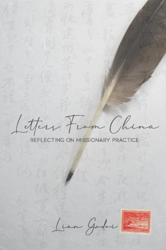 Letters From China Reflecting on Missionary Practice