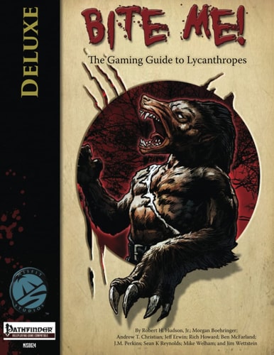 Bite Me! The Gaming Guide to Lycanthropes Deluxe