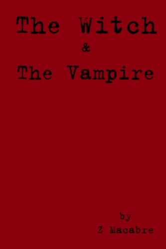 The Witch & The Vampire