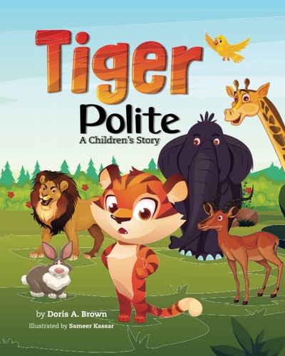 Tiger Polite A Children's Story