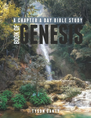 A Chapter a Day Bible Study Book of Genesis