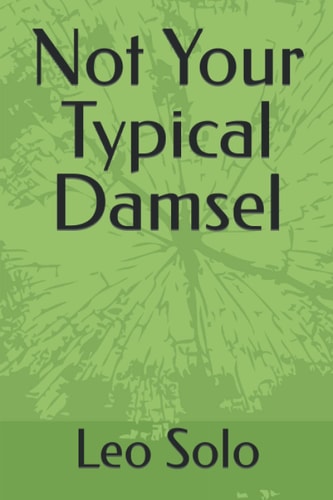 Not Your Typical Damsel