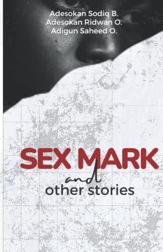 SEX MARK and Other Stories