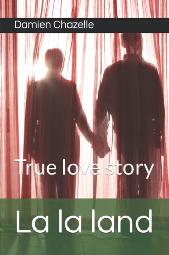 La la Land True Love Story