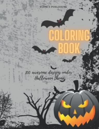 Coloring Book 100 Awesome Designs Under Halloween Theme