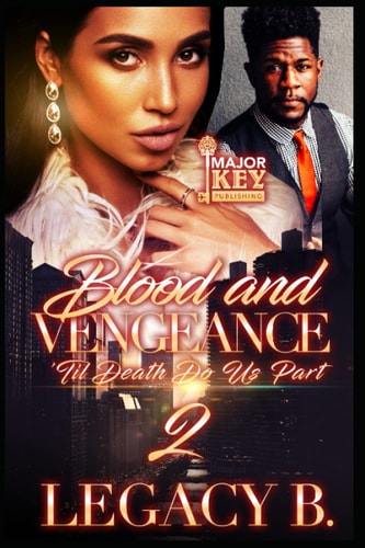 Blood & Vengeance 2 'Til Death Do Us Part