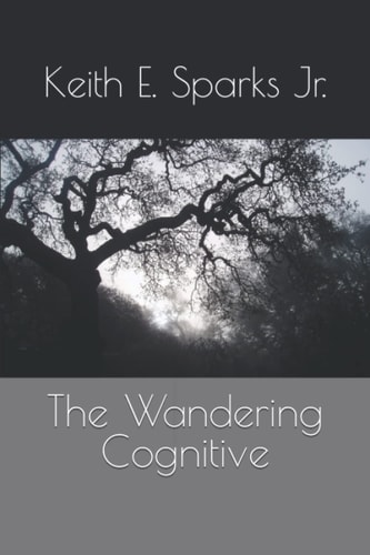 The Wandering Cognitive