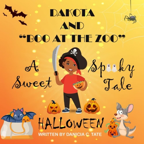 DAKOTA And "BOO AT THE ZOO" A Sweet Spooky Tale
