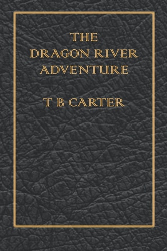 The Dragon River Adventure