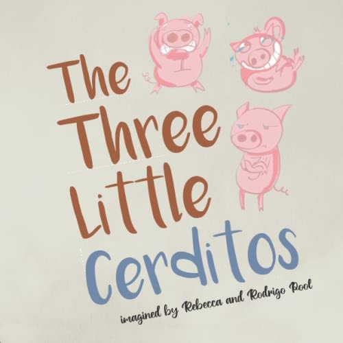 The Three Little Pigs Los Tres Cerditos